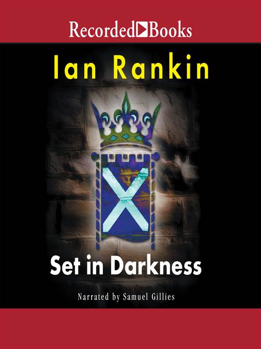 Title details for Set in Darkness by Ian Rankin - Available